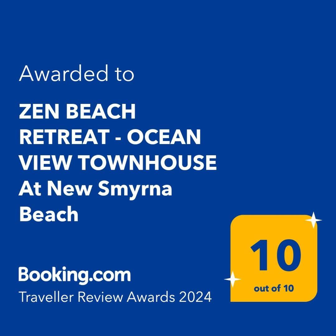Zen Beach Retreat - Ocean View Townhouse -No Drive Beach نيو سميرنا بيتش المظهر الخارجي الصورة